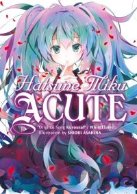 Book Cover for Acute by Shiori Asahina, Michael Gombos, Susie Lee,   Studio Cutie