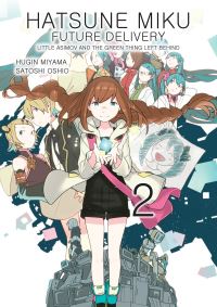 Book Cover for Hatsune Miku - Future Delivery. Volume 2 by Oshio Satoshi