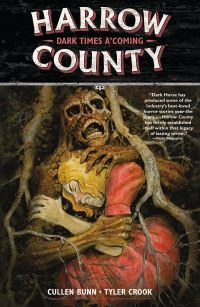 Book Cover for Dark Times A'coming by Cullen Bunn