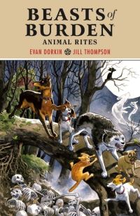 Book Cover for Beasts of Burden by Evan Dorkin, Sarah Dyer