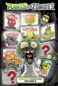 Book Cover for Plants Vs. Zombies. Garden Warfare Volume 3 by Paul Tobin, Heather Breckel