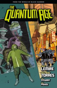 Book Cover for The Quantum Age by Jeff Lemire, Dave Stewart