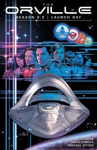 Book Cover for The Orville Season 2.5 by David A Goodman, Michael Atiyeh