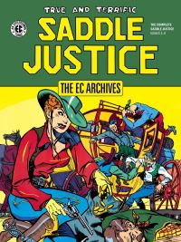 Book Cover for Saddle Justice by Johnny Craig, Graham Ingels, Stan Asch