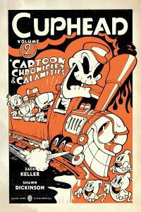 Book Cover for Cuphead. Volume 2 Cartoon Chronicles & Calamities by Zack Keller