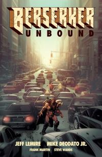Book Cover for Berserker Unbound by Jeff Lemire, Frank Martin