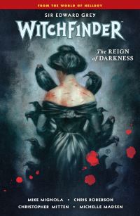 Book Cover for The Reign of Darkness by Mike Mignola, Chris Roberson, Michelle Madsen