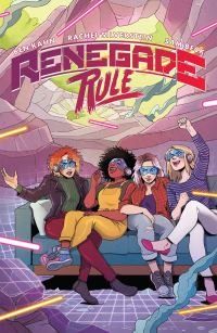 Book Cover for Renegade Rule by Ben Kahn, Rachel Silverstein