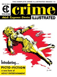 Book Cover for Crime Illustrated by Jack Oleck, Albert B Feldstein, EC Comics