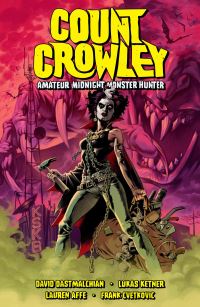 Book Cover for Count Crowley by David Dastmalchian