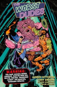 Book Cover for The Worst Dudes by Aubrey Sitterson, Lovern Kindzierski