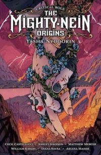 Book Cover for Critical Role, the Mighty Nein Origins by Cecil Castellucci, Matthew Mercer, Ashley Johnson