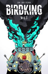 Book Cover for Birdking Volume 3 by Daniel Freedman