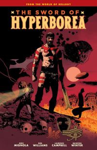 Book Cover for The Sword of Hyperborea by Mike Mignola, Rob Williams