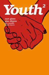 Book Cover for Youth. Volume 2 by Curt Pires, Dee Cunniffe