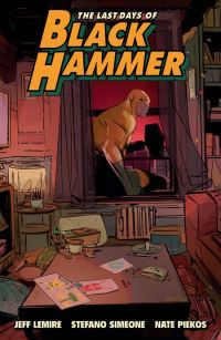 Book Cover for The Last Days of Black Hammer by Jeff Lemire