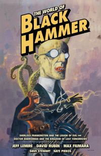 Book Cover for The World of Black Hammer Omnibus by Jeff Lemire, Ray Fawkes