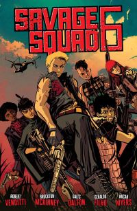 Book Cover for Savage Squad 6 by Robert Venditti, Brockton McKinney
