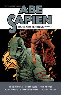 Book Cover for Abe Sapien, Dark and Terrible by Mike Mignola, Scott Allie, John Arcudi, Dave Stewart