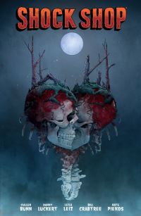 Book Cover for Shock Shop. Volume One Something in the Woods, in the Dark by Cullen Bunn, Cullen Bunn