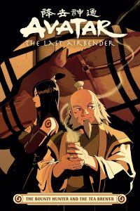 Book Cover for The Bounty Hunter and the Tea Brewer by Faith Erin Hicks, Adele Matera, Nickelodeon Firm