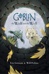 Book Cover for The Wolf and the Well by Eric Grissom
