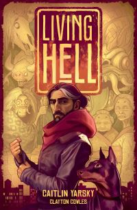 Book Cover for Living Hell by Caitlin Yarsky, Caitlin Yarsky