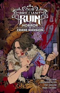 Book Cover for Our Brilliant Ruin by Cullen Bunn