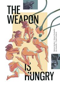 Book Cover for The Weapon Is Hungry by Bartosz Sztybor