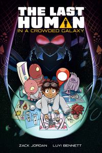 Book Cover for The Last Human in a Crowded Galaxy by Zack Jordan