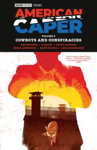 Book Cover for American Caper Volume 2 by Dan Houser, Lazlow