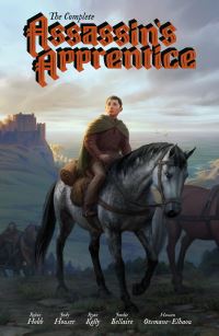 Book Cover for The Complete Assassin's Apprentice by Robin Hobb, Jody Houser, Robin Hobb