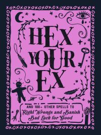 Book Cover for Hex Your Ex by Adams Media Firm