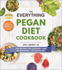 Book Cover for The Everything Pegan Diet Cookbook by April Murray