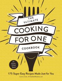 Book Cover for The Ultimate Cooking for One Cookbook by Joanie Zisk