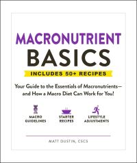 Book Cover for Macronutrient Basics by Matt Dustin