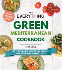 Book Cover for The Everything Green Mediterranean Cookbook by Peter Minaki