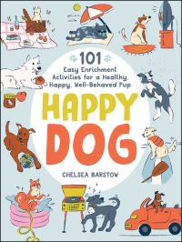 Book Cover for Happy Dog by Chelsea Barstow