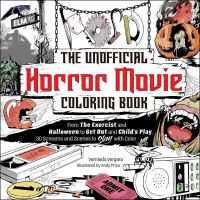 Book Cover for The Unofficial Horror Movie Coloring Book by Vernieda Vergara