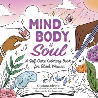 Book Cover for Mind, Body, & Soul by Oludara Adeeyo