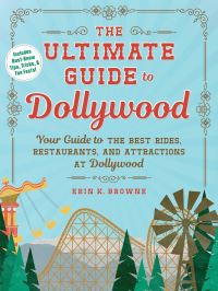 Book Cover for The Ultimate Guide to Dollywood by Erin Browne