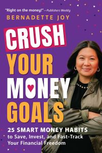 Book Cover for Crush Your Money Goals by Bernadette Joy