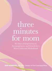 Book Cover for Three Minutes for Mom by Erin Morrison