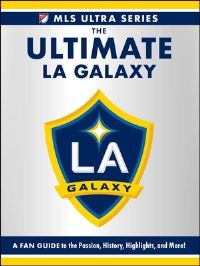 Book Cover for The Ultimate La Galaxy by Adams Media