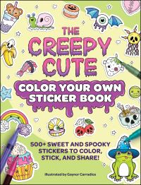 Book Cover for The Creepy Cute Color Your Own Sticker Book by Gaynor Carradice