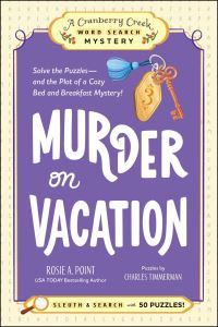 Book Cover for Murder on Vacation: Book 4 by Rosie A Point, Charles Timmerman
