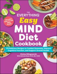 Book Cover for The Everything Easy MIND Diet Cookbook by Christy Ellingsworth, Melinda Boyd