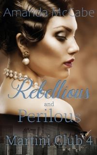 Book Cover for Rebellious and Perilous by Amanda McCabe
