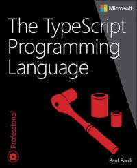 Book Cover for The TypeScript Programming Language by Paul Pardi