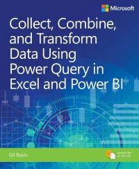 Book Cover for Collect, Combine, and Transform Data Using Power Query in Excel and Power BI by Gil Raviv